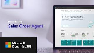 Get started with the Sales Order Agent for Dynamics 365 Business Central