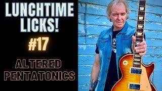 Jeff Marshall's LUNCHTIME LICKS #17 - Altered Pentatonics - Guitar Lesson