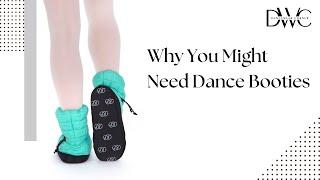 Why You Might Need Dance Booties