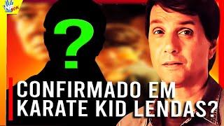  QUEM de COBRA KAI PODE ESTAR em KARATE KID LENDAS? TEORIAS VAZAMENTOS ONDE ASSISTIR COBRA KAI 6