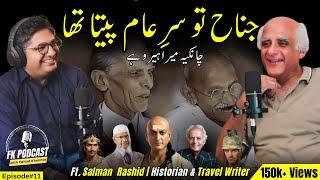 Correcting Historical facts of Subcontinent with Salman Rashid (Travel Writer) | FK Podcast#12