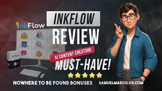 Inkflow AI Review & Bonuses: In-Depth Walkthrough + Demo + OTO  Inkflow Review [NEW] Inkflow Review