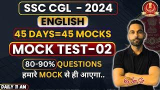 MOCK TEST - 02 || 45 DAYS = 45 MOCKS || by Jai Sir #ssccgl2024