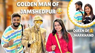 Golden Man of Jamshedpur  ￼Queen of Jharkhand  Keshavi Mitesh Vlog 