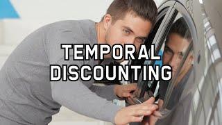 Procrastinator's Paradise: Temporal Discounting