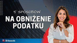 5 sposobów jak obniżyć podatek w spółce LTD