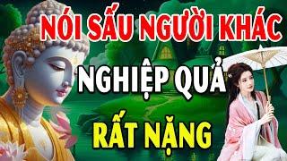 Nghiệp quả của người hay Soi Mói nói xấu sau lưng Người khác THIỆN DUYÊN PHẬT GIÁO