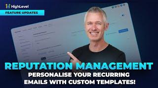Reputation Management - Personalize Your Recurring Emails with Custom Templates!