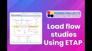 STOP Making These Load Flow Study Mistakes with ETAP