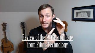 My first product review - Fifine Technology's K6 Dynamic Cardioid Microphone
