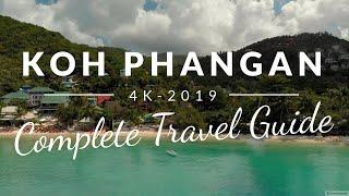 KOH PHANGAN: Complete CINEMATIC TRAVEL GUIDE 2019 + 10 AWESOME TIPS (4K)