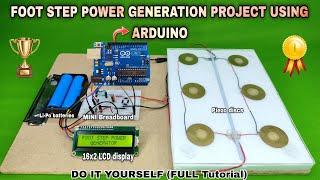 How to make a Foot step power generation project using arduino | Full tutorial award winning project