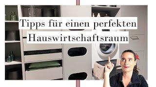 Der perfekte Hauswirtschaftsraum. Tipps für weniger Wäsche-Stress | Ordnung im Haushalt