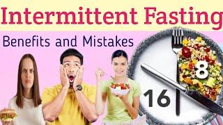 Intermittent Fasting: Benefits and common mistakes #weightloss  #weightlossjourney