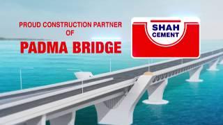 Shahcement | Proud Construction Partner of PADMA BRIDGE