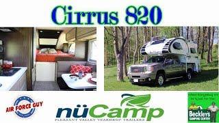 Cirrus 820 Truck Camper by NuCamp RV  - w/Paul Chamberlain, Jr. "The Air Force Guy"