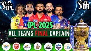 IPL 2025 All Teams Final Captain | IPL All Teams Captain Name Announced | KKR,RCB,MI,CSK,SRH,DC,LSG