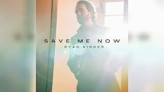 Save Me Now Official Audio