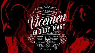 Vicemen - Bloody Mary (Official Video)