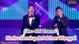 Norbu Samdup & Palchen Wangyal (2018) - JhoRhi Lhamo