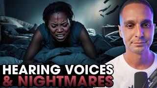 How to STOP Night Terrors & Hearing Voices!