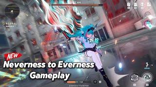 New Neverness to Everness (NTE) Gameplay , New UI, Main Story Skippable | 異環線下試玩會 實機演示