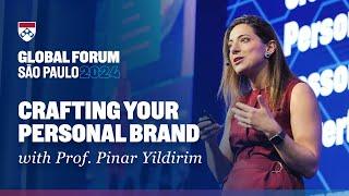 Crafting Your Personal Brand – Wharton Global Forum São Paulo