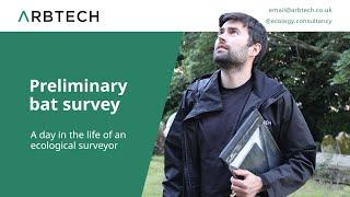 Preliminary bat survey - A day in the life of an ecologist