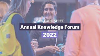 Culture Shift's Knowledge Forum 2022