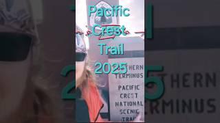 PCT 2025 thru hike announcement  #pct2025 #pacificcresttrail2025 #adventure #hiking