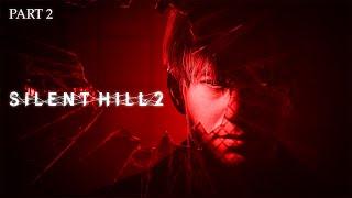 Silent Hill 2 Remake (Full Game PC RTX | Part 2)