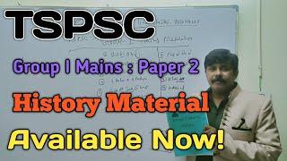 TSPSC : Group 1 Mains : Paper-2 : History Material Available now