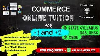 COMMERCE ONLINE TUITION FOR +1 & +2 | STATE & CBSE SYLLABUS | HSS | VHSS | MALAYALAM