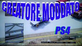 [GTA V/PS4]CREATORE MODDATO/MODDED CREATOR