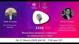 WEBINAR: Enterprise Blockchain Adoption Challenges [FULL 1 HOUR] with BlockApps and Rejolut