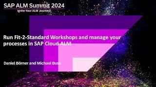 Run your fit 2 standard workshops and manage your processes in SAp cloud ALM