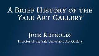 A Brief History of the Yale Art Gallery