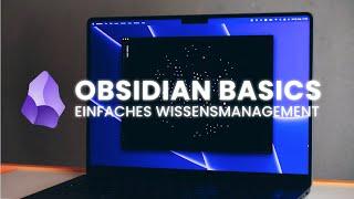 Obsidian Basics - Alles was du zum Markdown-Editor wissen musst (Deutsch)