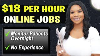 Apply Now: $18/hour Overnight Remote Job (Limited Spots)