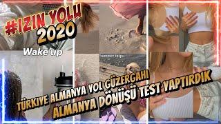 İZİN YOLU 2020 / Almanya Dönüşü Test Yaptırdık / Türkiye Almanya Yol Güzergahı