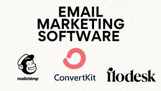 Email Marketing Software | MailChimp, ConvertKit, or Flodesk