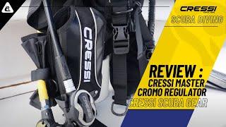 Review : Cressi Master Cromo Regulator & Cressi Scuba Gear