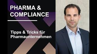 Compliance  Tipps & Tricks für Pharmaunternehmen