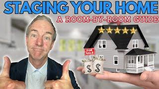 Stage Your Home - Room By Room Guide with Best Realtor Insights