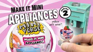 NEW! Mini Verse Appliance Series 2 + a Rebel Hack for More, More, MORE! 