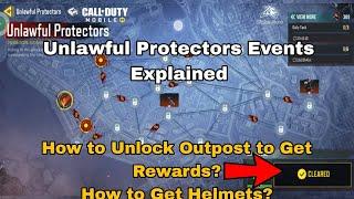 Unlawful Protectors Events Explained | How to Unlock Outpost to Get Rewards | How to Get Helmets