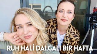 ŞOV DEĞİL GERÇEK HAYAT  Benimle Ruh Hali Dalgalı Bir Hafta  #vlog