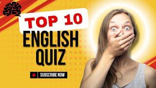  Top 10 English Grammar Quizzes to Test Your Skills! 