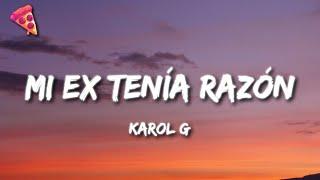 KAROL G - MI EX TENÍA RAZÓN