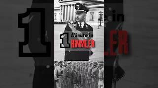Himmler in 1 Minute: The Dark Architect of the Holocaust!